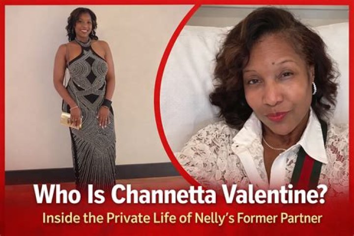 Channetta Valentine: Exploring the Life of Nelly's Former Partner and Mother to His Children